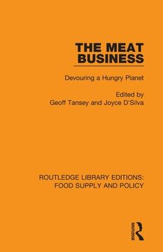 portada The Meat Business: Devouring a Hungry Planet (Routledge Library Editions: Food Supply and Policy) [Soft Cover ] (en Inglés)