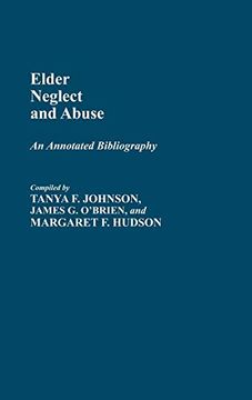 portada Elder Neglect and Abuse: An Annotated Bibliography (en Inglés)
