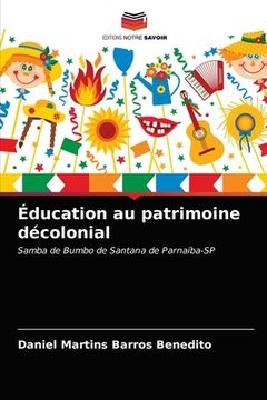 portada Éducation au patrimoine décolonial (en Francés)