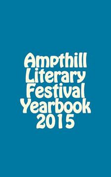 portada Ampthill Literary Festival Yearbook 2015 (en Inglés)
