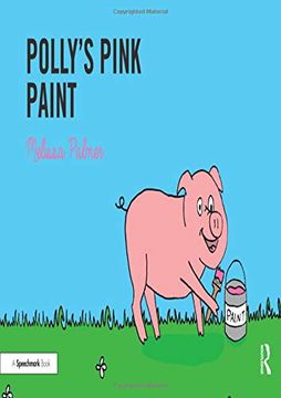 portada Speech Bubbles 1 (Picture Books and Guide): Polly's Pink Paint (Volume 5) (en Inglés)