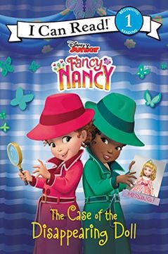 portada Disney Junior Fancy Nancy: The Case of the Disappearing Doll (Fancy Nancy: I can Read! , Level 1) (en Inglés)