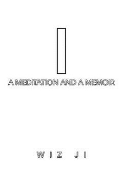 portada I: A Meditation and a Memoir
