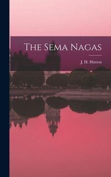 portada The Sema Nagas (en Inglés)