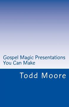 portada Gospel Magic Presentations You Can Make (en Inglés)