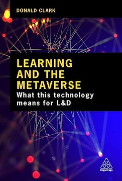 portada Learning and the Metaverse: What This Technology Means for l&d (en Inglés)