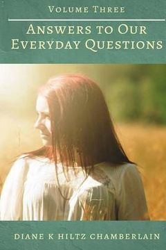 portada Answers to Our Everyday Questions - Volume Three (en Inglés)