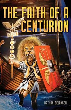 portada The Faith of a Centurion (en Inglés)