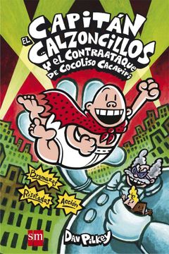 portada El Capitán Calzoncillos y el Contraataque de Cocoliso Cacapipi (in Spanish)