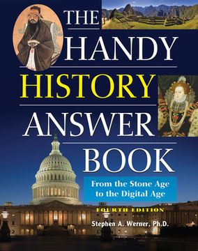 portada The Handy History Answer Book: From the Stone age to the Digital age (Handy Answer Book) (en Inglés)