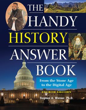 portada The Handy History Answer Book: From the Stone age to the Digital age (Handy Answer Book)