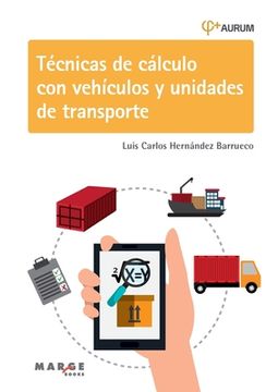 portada Técnicas de cálculo con vehículos y unidades de transporte