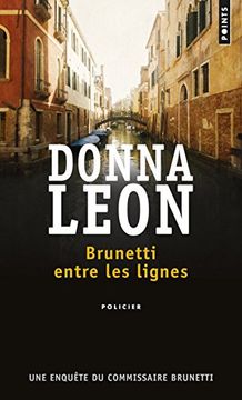 portada Brunetti entre les lignes : Une enquete du Commissaire Brunetti (French Edition)