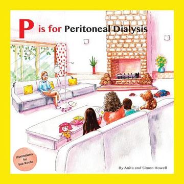 portada P Is for Peritoneal Dialysis (en Inglés)
