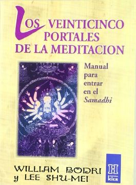 portada Veinticinco Portales de la Meditación, los: Manual Para Entrar en el Samdhi