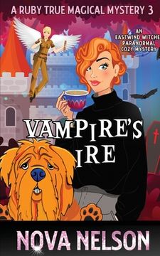portada Vampire's Ire: An Eastwind Witches Paranormal Cozy Mystery
