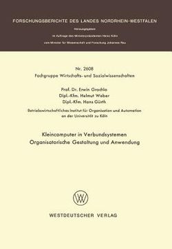 portada Kleincomputer in Verbundsystemen: Organisatorische Gestaltung Und Anwendung (en Alemán)