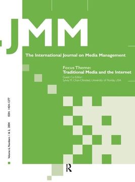 portada Traditional Media and the Internet: The Search for Viable Business Models: A Special Double Issue of the International Journal on Media Management (en Inglés)