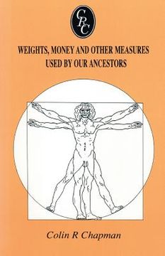 portada weights, money and other measures used by our ancestors (en Inglés)