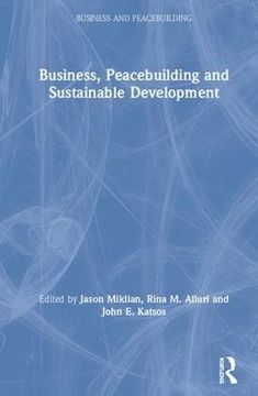 portada Business, Peacebuilding and Sustainable Development (Business and Peacebuilding) (en Inglés)