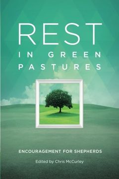 portada Rest in Green Pastures: Encouragement for Shepherds