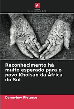 portada Reconhecimento há Muito Esperado Para o Povo Khoisan da África do sul