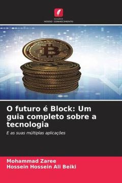 portada O Futuro é Block: Um Guia Completo Sobre a Tecnologia