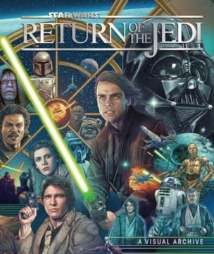 portada Star Wars: Return of the Jedi: A Visual Archive