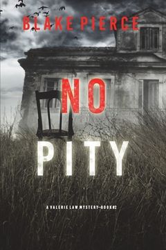 portada No Pity (A Valerie Law FBI Suspense Thriller-Book 2) (en Inglés)