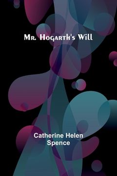 portada Mr. Hogarth's Will (en Inglés)