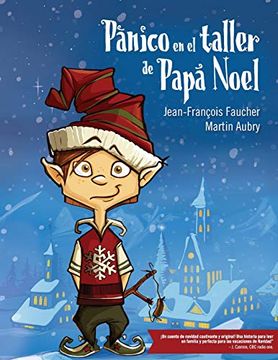 portada Panico en el Taller de Papa Noel: Volume 1 (Copito de Nieve)