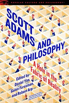 portada Scott Adams and Philosophy (Popular Culture and Philosophy) (en Inglés)