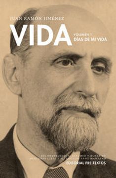 portada Vida. Proyecto inacabado: Vida. Días De Mi Vida - Volumen 1 (Biblioteca de Clásicos Contemporáneos) (in Spanish)