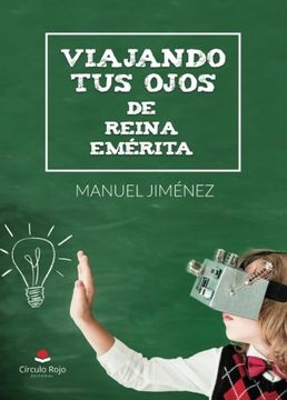 portada VIAJANDO TUS OJOS DE REINA EMÉRITA (Spanish Edition)