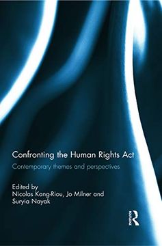 portada Confronting the Human Rights act 1998: Contemporary Themes and Perspectives (en Inglés)