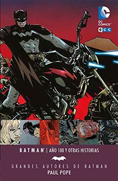 portada Grandes Autores de Batman: Paul Pope - Batman: Año 100