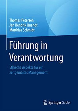 portada Führung in Verantwortung: Ethische Aspekte für ein Zeitgemäßes Management (in German)
