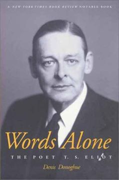 portada Words Alone the Poet T. S. Eliot (en Inglés)