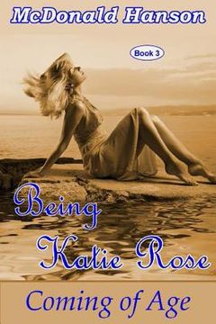 portada Being Katie Rose: Coming of Age (in English)