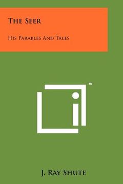 portada the seer: his parables and tales (en Inglés)