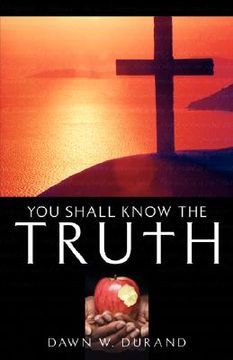 portada you shall know the truth (in English)