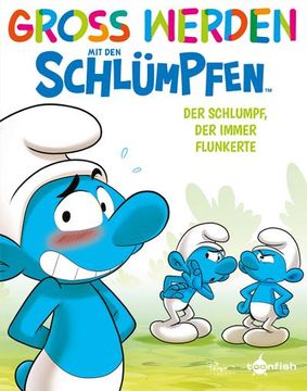 portada Groß Werden mit den Schlümpfen: Der Schlumpf, der Immer Flunkerte (in German)