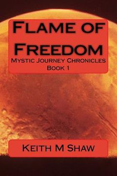 portada Flame of Freedom: Mystic Journey Chronicles (en Inglés)