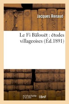 portada Le Fi Balouet: Etudes Villageoises (Littérature)