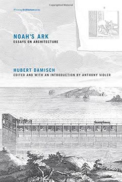 portada Noah's Ark: Essays on Architecture (Writing Architecture) (en Inglés)
