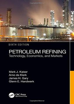 portada Petroleum Refining: Technology, Economics, and Markets, Sixth Edition