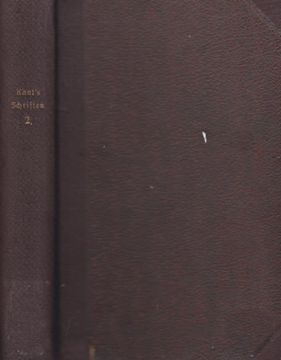 portada Kant`S Gesammelte Schriften. 2. Abt. 1, Werke; Bd. 2, Vorkritische Schriften; 2: 1757 - 1777 / Immanuel Kant; Hrsg. Von der Königlich Preußischen Akademie der Wissenschaften (in German)