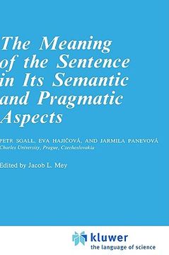 portada the meaning of the sentence in its semantic and pragmatic aspects (in English)