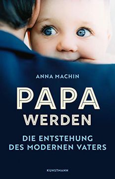portada Papa Werden: Die Entstehung des Modernen Vaters (en Alemán)