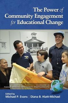 portada The Power of Community Engagement for Educational Change (en Inglés)